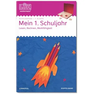 LÜK LÜK: 1. Klasse - Deutsch/ Mathematik Mein 1. Schuljahr (Doppelband) (LÜK-Übungshefte: Schulanfang)