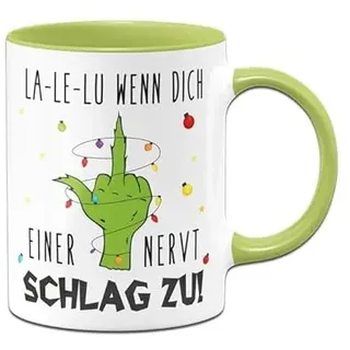 Tassenbrennerei Grinch Tasse - La-Le-Lu wenn dich einer nervt - Weihnachtstasse lustig, Kaffeetasse mit Spruch - Weihnachts-Deko (Grün)