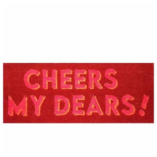 Fußmatte Cheers my dears 30 x 75 cm, Giftcompany, rechteckig rot