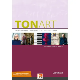 Helbling Verlag TONART Sek II - Lehrerband 2: Musik erleben - reflektieren - interpretieren