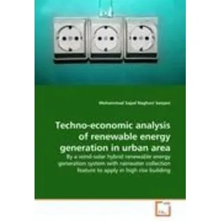 Techno-economic analysis of renewable energy generation in urban area By a wind-solar hybrid renewable energy generation system with rainwater collect