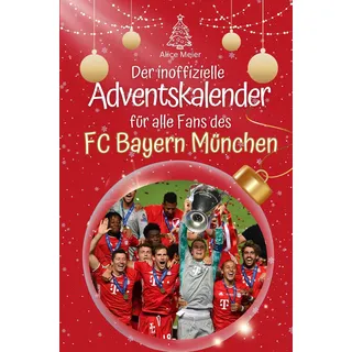 Der inoffizielle Adventskalender für alle Fans des FC Bayern München - 2024