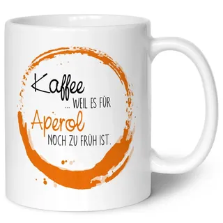 GRAVURZEILE Tasse mit Aperol Spritz Motiv - Kaffee, weil es für Aperol noch zu früh ist - Aperol Geschenk für Männer, Frauen, Freundin - Geschenk für Aperol Liebhaber - Weiß