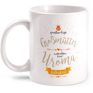Fashionalarm Tasse Großmütter werden zur Uroma befördert beidseitig bedruckt mit Spruch | Geburtstag Geschenk Idee Oma Geburt Baby Urenkelkind, Farbe:weiß