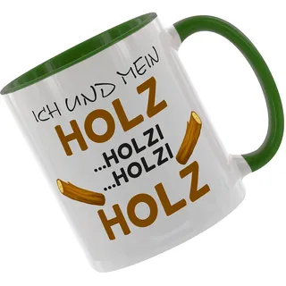Ich und mein Holz - holzi holzi Holz Kaffeetasse mit Motiv, Tasse mit Druck, auch individuell mit Spruch, Foto, Wunschtext, Wunschname (Grün)