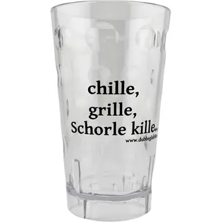 Dubbebecher "Chille, Grille, Schorle kille..." 0,5 Liter (Transparent) aus Plastik - Pfälzer Dubbeglas aus Kunststoff (Polycarbonat)