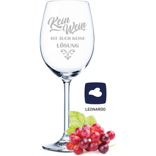 Leonardo Weinglas mit Gravur - Kein Wein ist auch keine Lösung - Geschenk für Hobby-Sommelier & Weinliebhaber - Weingläser - Geburtstagsgeschenk für Frauen & Männer