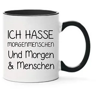 Farbwuselei Tasse Ich hasse Morgenmenschen Und Morgen und Menschen Geschenk lustig Witzig Schwarz beidseitig bedruckt morgenmuffel