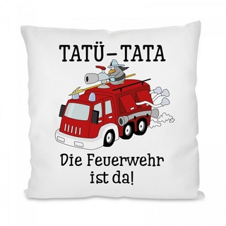 Herzbotschaft Dekokissen Kissen mit einseitigem Motiv TATÜ-TATA-Die Feuerwehr ist da, Kissenhülle mit Füllung