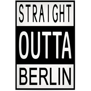 artboxONE Poster 75x50 cm Städte Straight Outta Berlin - Bild Deutschland beschriftung brandenburger Tor