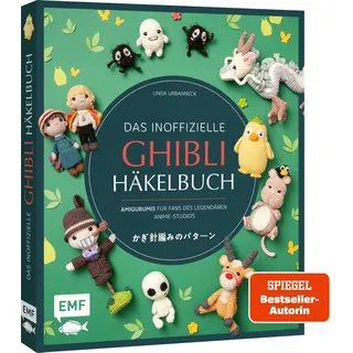 Das inoffizielle Ghibli-Häkelbuch - 23 zauberhafte Amigurumis für Fans des legendären Anime-Studios von Linda Urbanneck / Edition Michael Fischer / eb