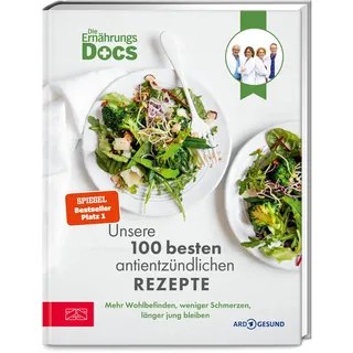 ZS - ein Verlag der Edel Verlagsgruppe Die Ernährungs-Docs – Unsere 100 besten antientzündlichen Rezepte