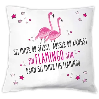 4you Design Deko-Kissen - 40x40cm Zierkissen mit lustigem Spruch- weiß & pink – Geschenkidee für Frauen (Sei Immer du selbst ausser du Kannst EIN Fllamingo Sein dann sei EIN Flamingo)