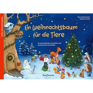 Ein Weihnachtsbaum für die Tiere: Ein Adventskalender zum Vorlesen und Gestalten eines Fensterbildes (Adventskalender mit Geschichten für Kinder: Ein Buch zum Vorlesen und Basteln)
