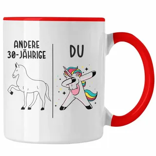 Trendation Tasse Trendation - 30. Geburtstag Frauen Tasse Einhorn Geschenk Geschenkidee rot