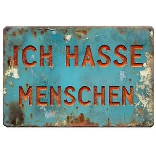 Aluminium Schild „Ich hasse Menschen“ – Retro Metallschild im Industrial Look – Vintage Wanddeko 30×20 cm