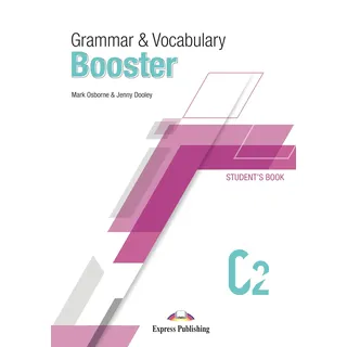 Express GRAMMAR & VOCABULARY BOOSTER LEVEL C2 Student's Book