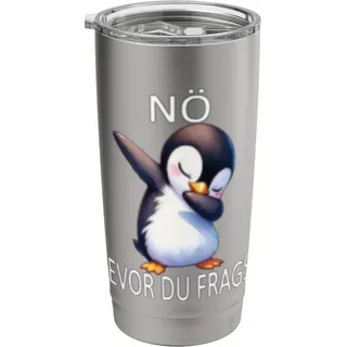 Nö Bevor du fragst lustiges Design mit süßem Pinguin Doppelwandiger Edelstahl-Thermobecher
