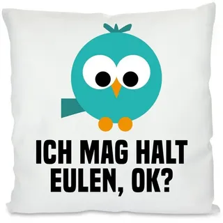 Herzbotschaft Dekokissen Kissen mit einseitigem Motiv Ich mag halt Eulen, ok?, Kissenhülle mit Füllung
