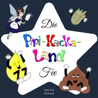 sabrina richard Die Pipi-Kacka-Land-Fee