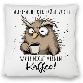 speecheese Dekokissen Eule Kissen satiniert mit Spruch Früher Vogel soll nicht Kaffee saufen