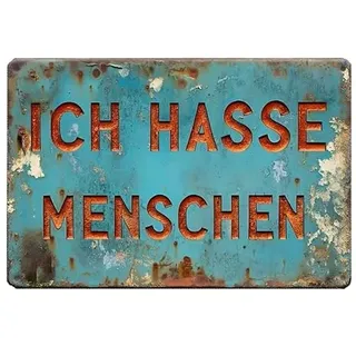 Aluminium Schild „Ich hasse Menschen“ – Retro Metallschild im Industrial Look – Vintage Wanddeko 30×20 cm