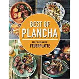 Best of Plancha: Grillspaß an der Feuerplatte