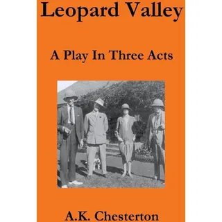 Leopard Valley: Buch von A. K. Chesterton
