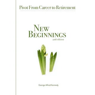 setaf publishing New Beginnings: Pivot from Career to Retirement