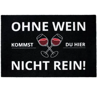 Close Up Fußmatte Ohne Wein kommst Du hier nicht rein Fußmatte