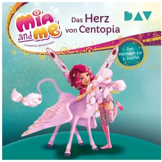 Der Audio Verlag Hörspiel Mia and me: Das Herz von Centopia - Das Hörbuch zur 3. Staffel,2...