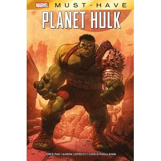 Marvel Must-Have: Planet Hulk