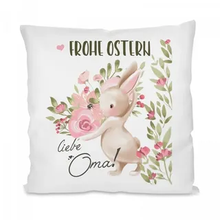 Herzbotschaft Dekokissen Kissen mit einseitigem Motiv Frohe Ostern liebe Oma!, Kissenhülle mit Füllung