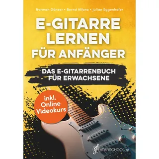 novapenso verlag E-Gitarre Lernen für Anfänger - Das E-Gitarrenbuch für Erwachsene inkl. Online Videokurs, Noten + Tabs