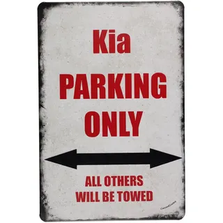 Kia Parkplatz only blechschild - metallschild - metall poster - retro schilder - blech - wanddekoration - vintage schild - metal sign - dekoschild - mancave - männerhöhle
