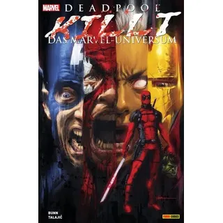 Deadpool killt das Marvel-Universum