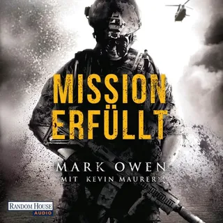 Mission erfüllt von Mark Owen/ Kevin Maurer / Random House Audio / MP3 Hörbuch