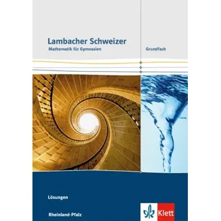 Lambacher Schweizer Mathematik Grundfach. Ausgabe Rheinland-Pfalz