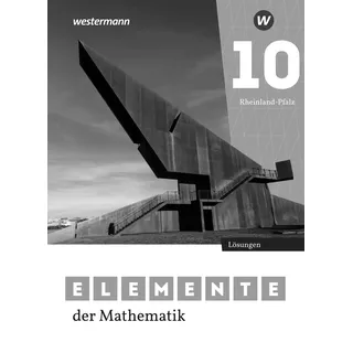 Westermann Schulbuchverlag Elemente der Mathematik SI - Ausgabe 2022 für Rheinland-Pfalz: Lösungen 10: Sekundarstufe 1 - Ausgabe 2022