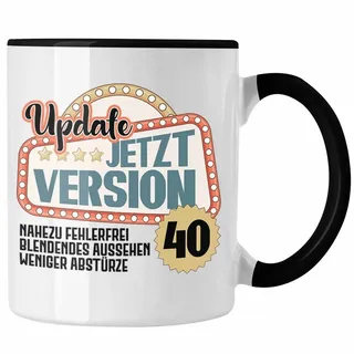 Trendation Tasse Trendation - 40. Geburtstag Frauen Tasse Geschenk Geschenkidee 40er Geburtstag Mutter Mama Version 40 Männer Mann schwarz