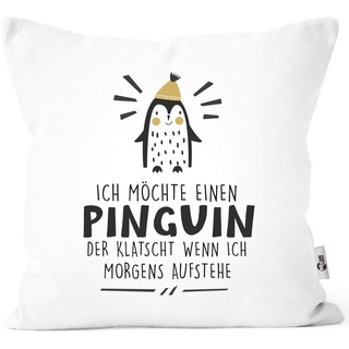 MoonWorks® Kissen-Bezug mit Spruch lustig Ich möchte einen Pinguin Kissen-Hülle Deko-Kissen Baumwolle weiß Unisize