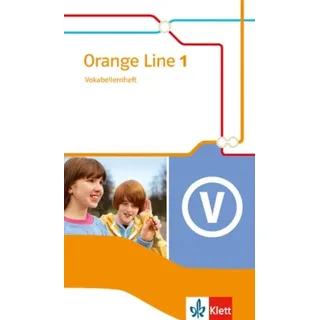 Klett Schulbuchverlag Orange Line IGS 1. Vokabellernheft. Ausgabe 2014