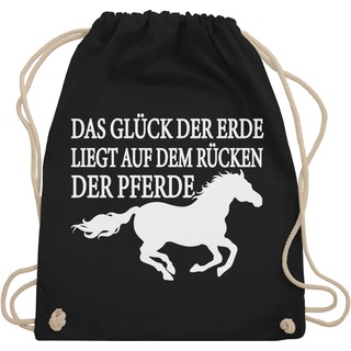 Shirtracer Turnbeutel Das Glück der Erde liegt auf dem Rücken der Pferde, Pferd & Pferde schwarz