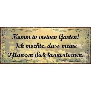 Schatzmix Spruch komm in Meinen Garten. Metallschild 27x10 Wanddeko tin Sign Blechschild, Blech, Mehrfarbig, 27x10 cm