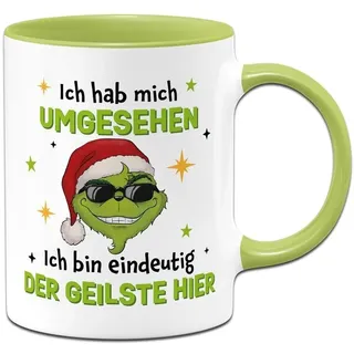 Cooler Grinch Tasse mit Spruch: Ich hab mich umgesehen, ich bin eindeutig der Geilste hier - Kaffeetasse lustig - Geschenk für Männer, Kollegen - Weihnachtstasse Wichtelgeschenk (Grün)