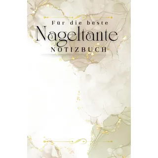 Für die beste Nageltante - Notizbuch: Ein tolles Geschenk für die beste Nageltante, liniertes personalisiertes Notizbuch im Marmor Design