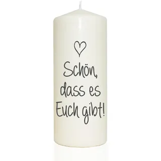 WB wohn trends Spruchkerze, Schön DASS es Euch gibt, 20cm, 765g d8cm, Kerze mit Spruch, Brenndauer ca 70 Std