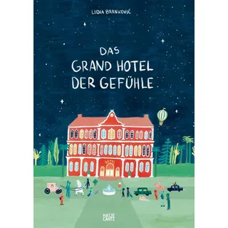 Hatje Cantz Das Grand Hotel der Gefühle