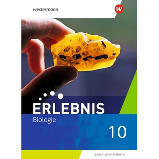 Westermann Schulbuchverlag Erlebnis Biologie - Ausgabe 2022 für Baden-Württemberg