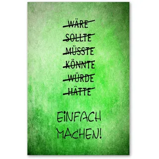Postereck - 3698 - Motivation, Einfach Machen Plakat Spruch Grün - Spruch Schrift Wandposter Fotoposter Bilder Wandbild Wandbilder - Poster - 3:2-61,0 cm x 40,5 cm